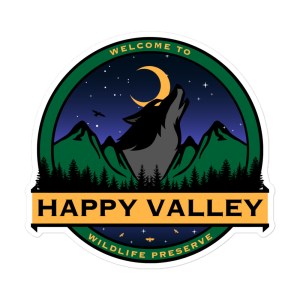 Welcome to Happy Valley - Die Cut Sticker - Wolf Edition